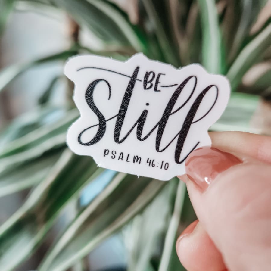 Be Still | Vinyl Waterproof Christian Sticker