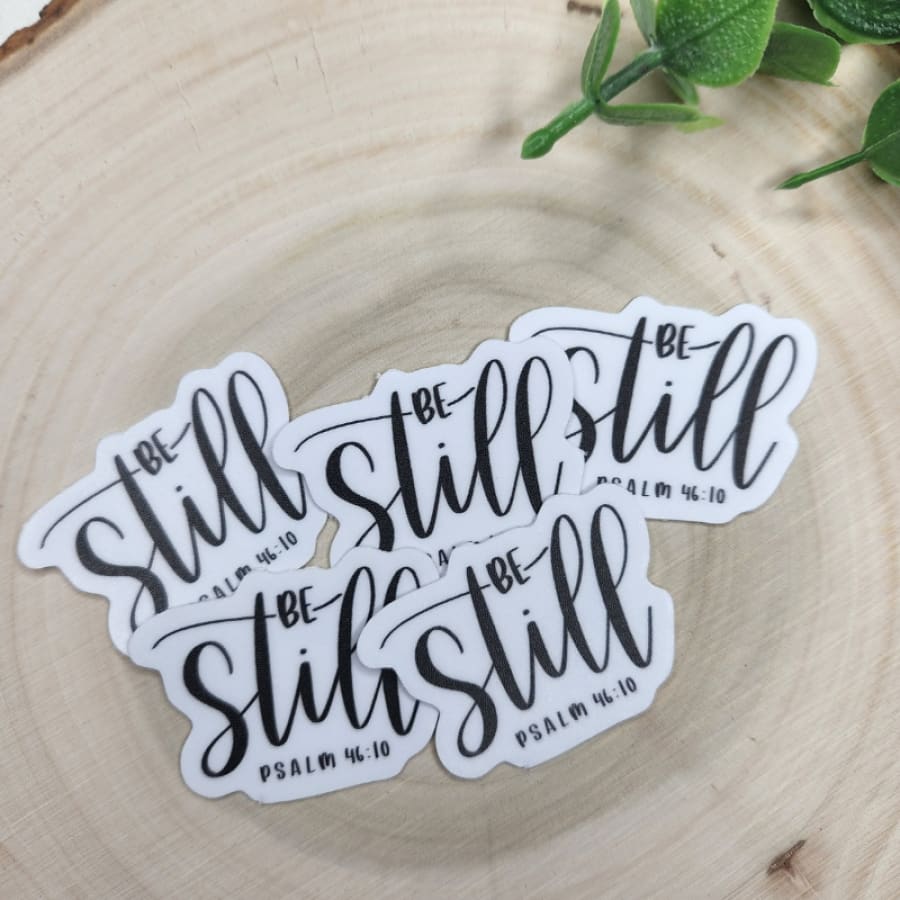 Be Still | Vinyl Waterproof Christian Sticker