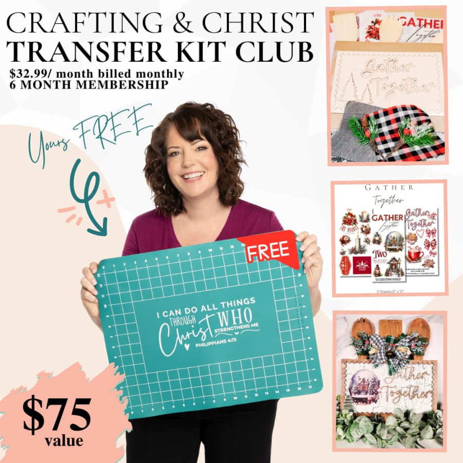 Crafting & Christ TRANSFER Kit Club Membership [6 Month