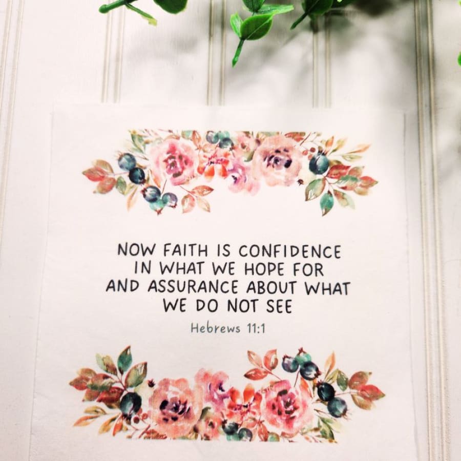 Home / Faith Is Confidence Hebrews 111 Christian Paper Decoupage Napkins
