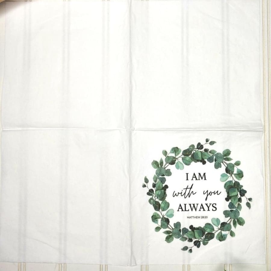 With You Always Matthew 28:20 Decoupage Christian Napkin