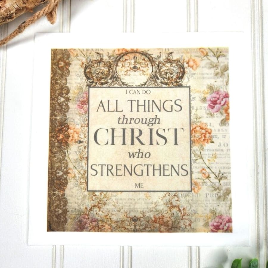 All Things Through Christ Philippians 4:11–13 Decoupage 