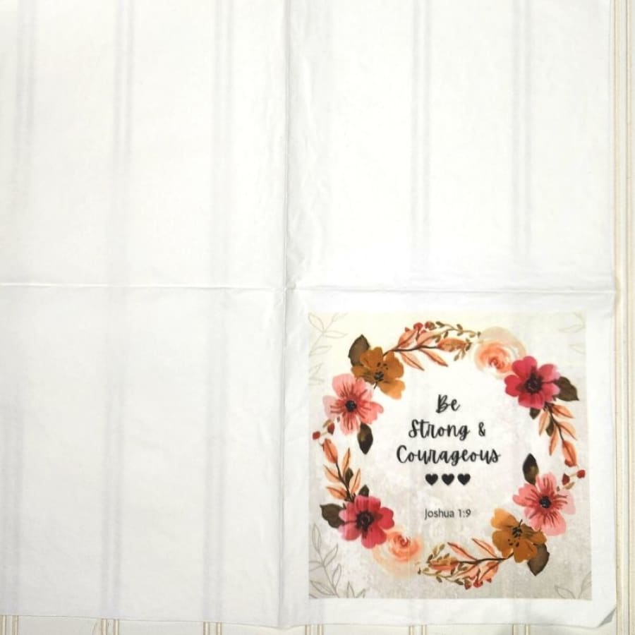 Be Strong & Courageous Joshua 1:9 Decoupage Christian Napkin