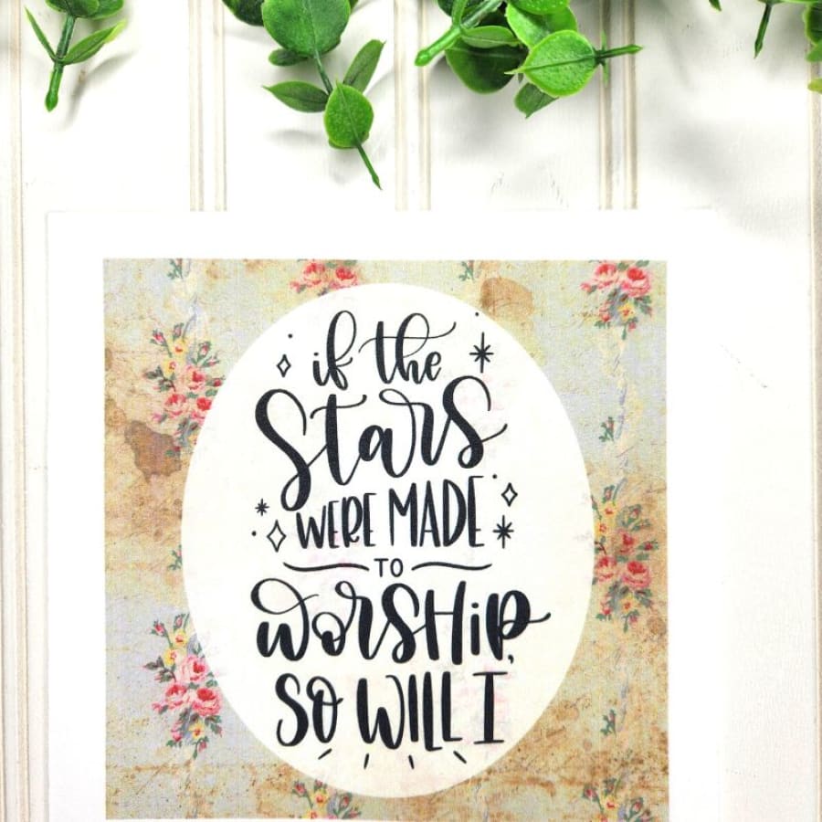 If The Stars Were Made To Worship Psalms 148:3 Christian